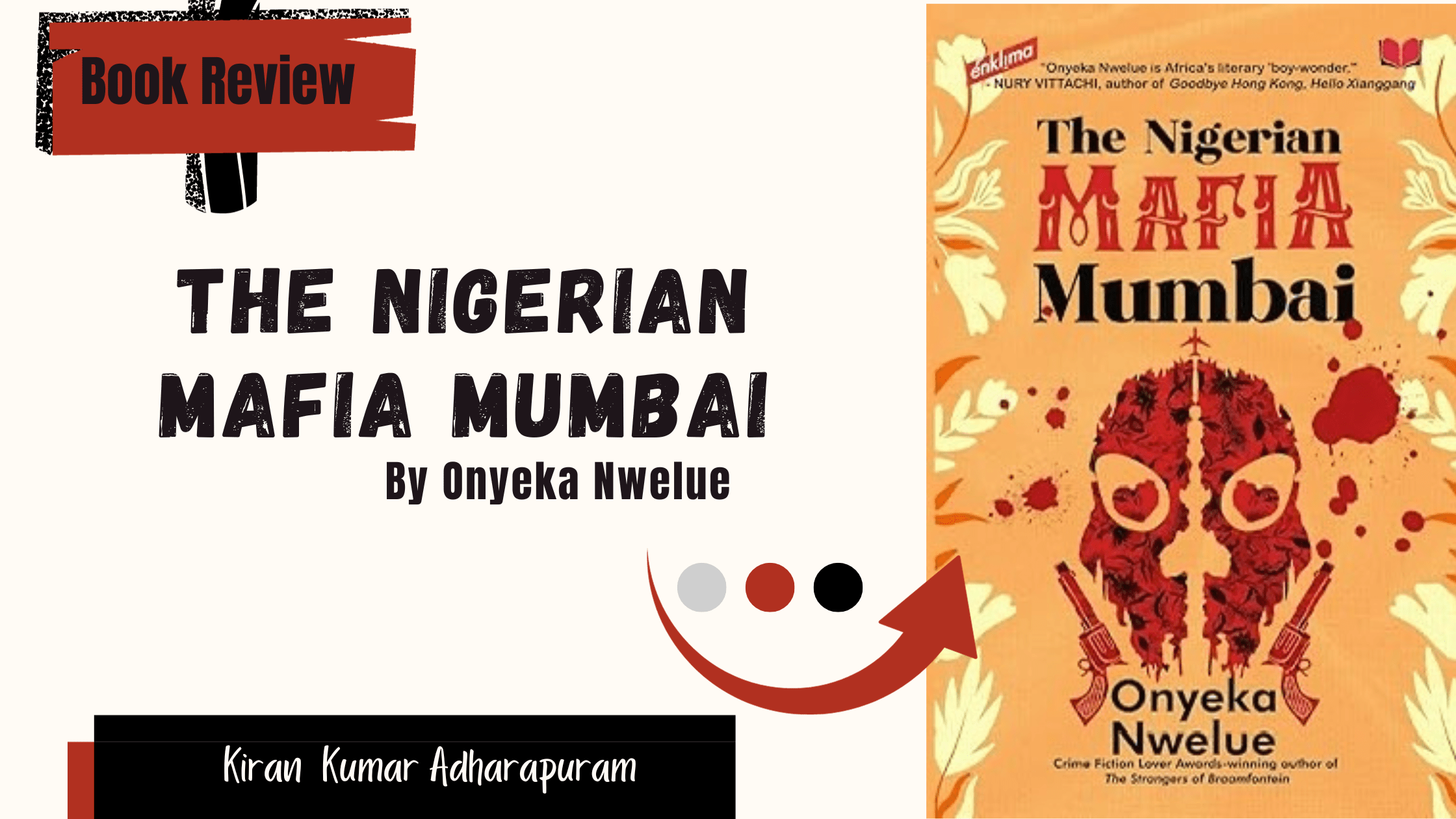 ‘The Nigerian Mafia Mumbai’ By “Onyeka Nwelue”