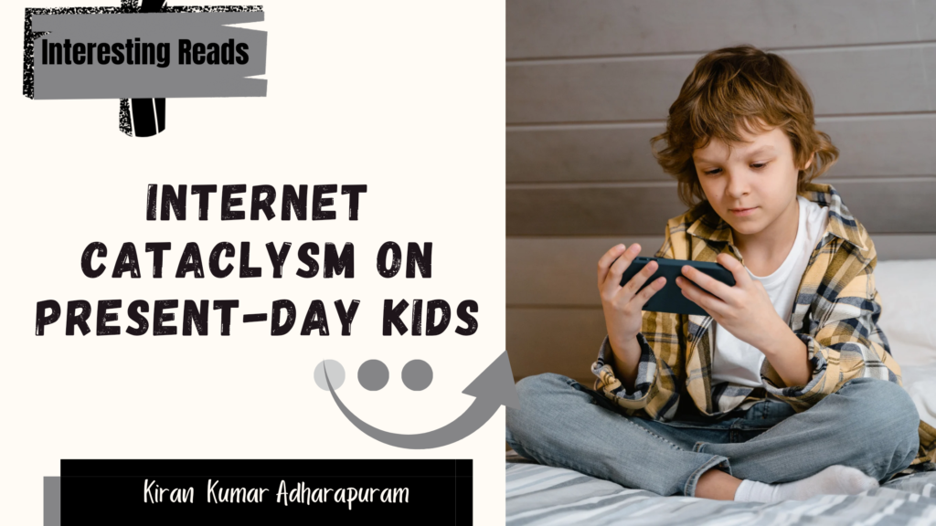 Internet Cataclysm on Present-Day Kids