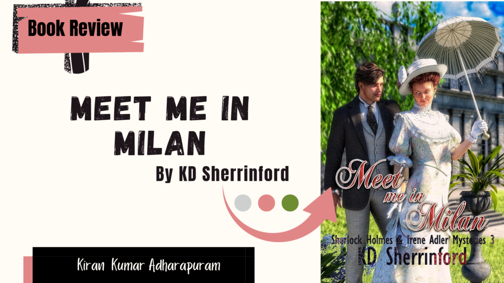 Book Review : “Meet Me In Milan” By ‘KD Sherrinford’