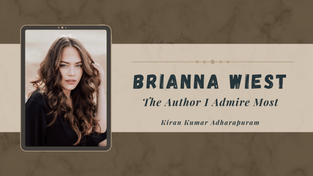 Brianna Wiest: ‘Author I Admire Most’