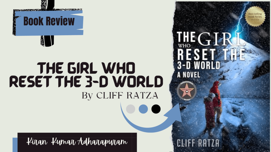 Book Review: The Girl Who Reset The 3-D World by Cliff Ratza By “Cliff Ratza”